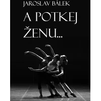 A potkej ženu… - E-kniha