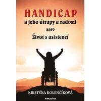 Handicap a jeho útrapy a radosti - E-kniha