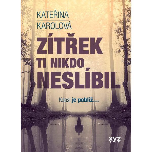 Zítřek ti nikdo neslíbil