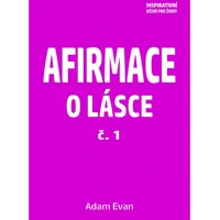 Afirmace o Lásce č. 1 - E-kniha
