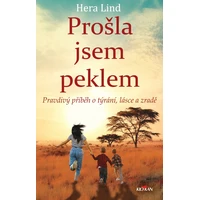Prošla jsem peklem - pravdivý příběh o týrání, lásce a zradě - E-kniha