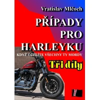 Případy pro harleyku (tři díly) - E-kniha