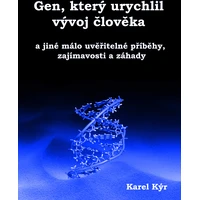 Gen, který urychlil vývoj člověka - E-kniha