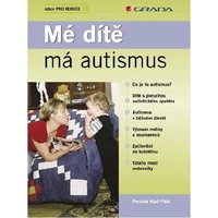 Mé dítě má autismus - E-kniha