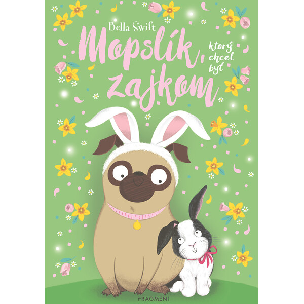 Mopslík, ktorý chcel byť zajkom