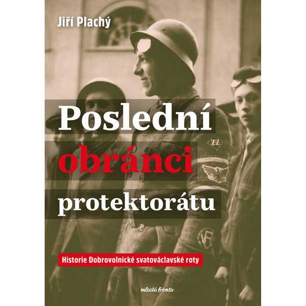 Poslední obránci protektorátu