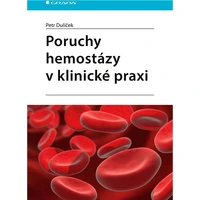 Poruchy hemostázy v klinické praxi - E-kniha