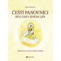 Čeští panovníci byli taky jenom lidi - E-kniha