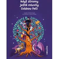 Když stromy ještě mluvily lidskou řečí - E-kniha