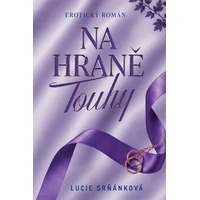 Na hraně touhy - E-kniha