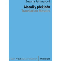 Mozaiky překladu. Translation Mosaics - E-kniha