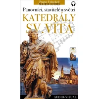 Svatovítská katedrála - králové, stavitelé a světci (+audio) - E-kniha