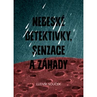 Nebeské detektivky, senzace a záhady - E-kniha