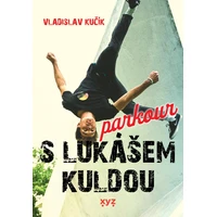Parkour s Lukášem Kuldou - E-kniha