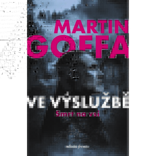 Ve výslužbě - Smrt na vsi