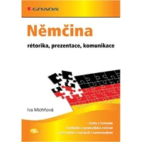 Němčina - rétorika, prezentace, komunikace - E-kniha
