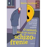 O nemoci, která se nazývá schizofrenie  - E-kniha
