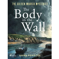 The Body in the Wall - E-kniha