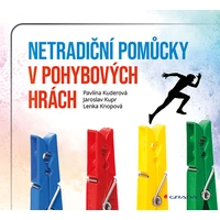 Netradiční pomůcky v pohybových hrách - E-kniha