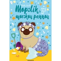 Mopslík, ktorý chcel byť morskou pannou - E-kniha