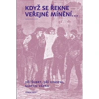 Když se řekne veřejné mínění... - E-kniha