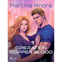 Operation Copper Blood - E-kniha