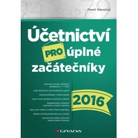 Účetnictví pro úplné začátečníky 2016 - E-kniha