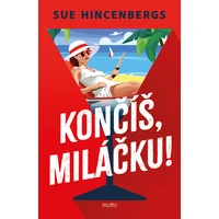 Končíš, miláčku! - E-kniha