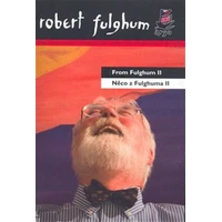 Něco z Fulghuma II / From Fulghum II - E-kniha