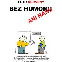 Bez humoru ani ránu - E-kniha