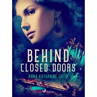 Behind Closed Doors - E-kniha