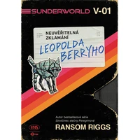 Sunderworld: Neuvěřitelná zklamání Leopolda Berryho - E-kniha