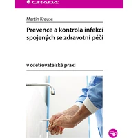Prevence a kontrola infekcí spojených se zdravotní péčí - E-kniha
