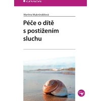 Péče o dítě s postižením sluchu - E-kniha