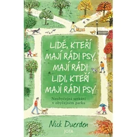 Lidé, kteří mají rádi psy, mají rádi lidi, kteří mají rádi psy - E-kniha