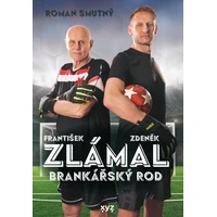Zlámal: brankářský rod - E-kniha