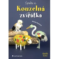 Vyrobte si kouzelná zvířátka - E-kniha