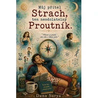 Můj přítel Strach, ten neodolatelný Proutník - E-kniha