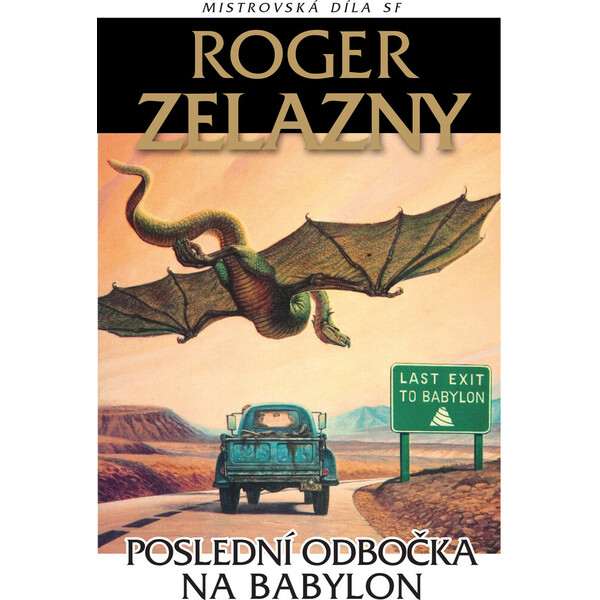 Poslední odbočka na Babylon - Roger Zelazny