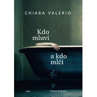 Kdo mluví a kdo mlčí - E-kniha