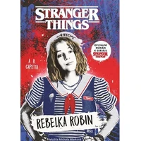 Stranger Things: Rebelka Robin - E-kniha