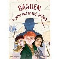 Bastien a jeho nečekaný příběh - E-kniha