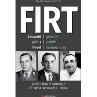 Firt - Jeden rod v soukolí československých dějin - E-kniha
