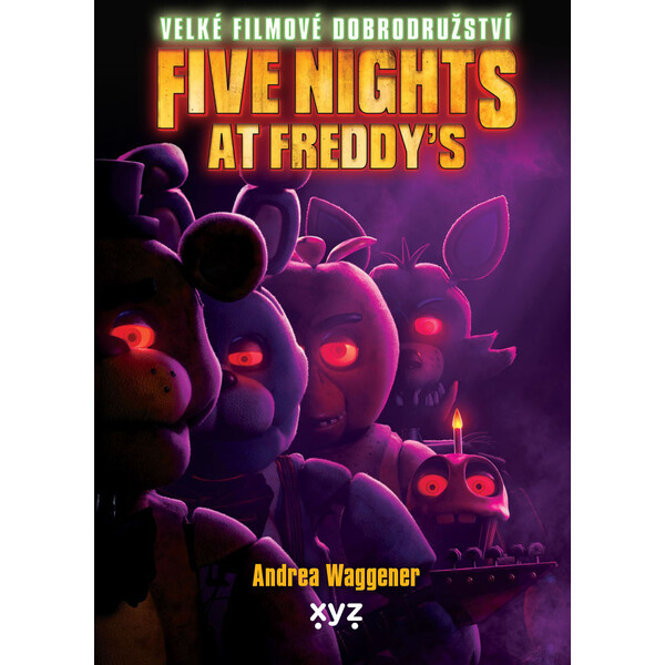 Five Nights at Freddy's: Velké filmové dobrodružství