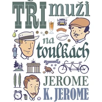 Tři muži na toulkách - E-kniha