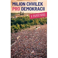 Milion chvilek pro demokracii v památníku  - E-kniha
