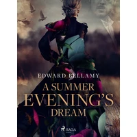 A Summer Evening's Dream - E-kniha