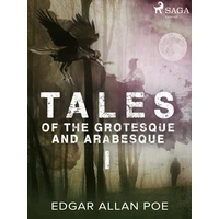 Tales of the Grotesque and Arabesque I - E-kniha