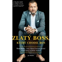 Zlatý boss, který chodil bos - E-kniha