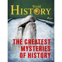 The Greatest Mysteries of History - E-kniha